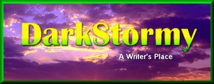 Visit a wonderful place where writers meet at DarkStormy.com