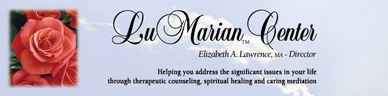 Visit the LuMarian Center for Mind, Body, Spirit Healing with Elizabeth Lawrence